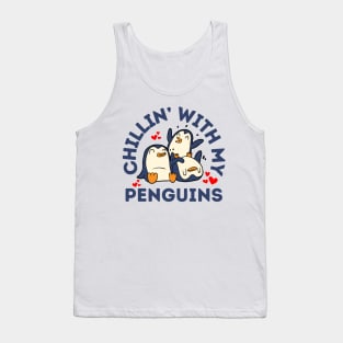 Chillin With My Penguins Mom Tank Top